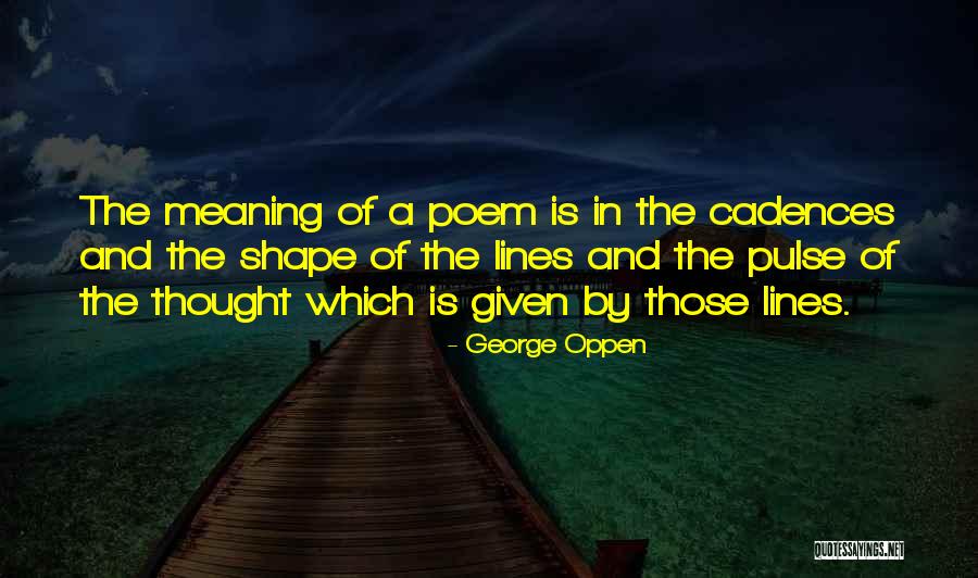 Andandandand Quotes By George Oppen Andandandand Quotes By George Oppen