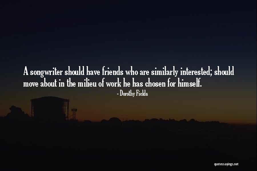 Andani Draksha Quotes By Dorothy Fields Andani Draksha Quotes By Dorothy Fields
