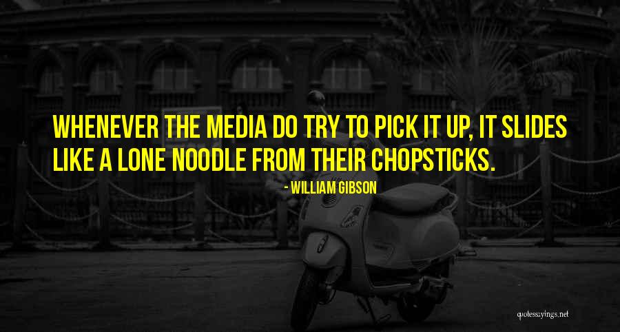 Andanin Quotes By William Gibson Andanin Quotes By William Gibson