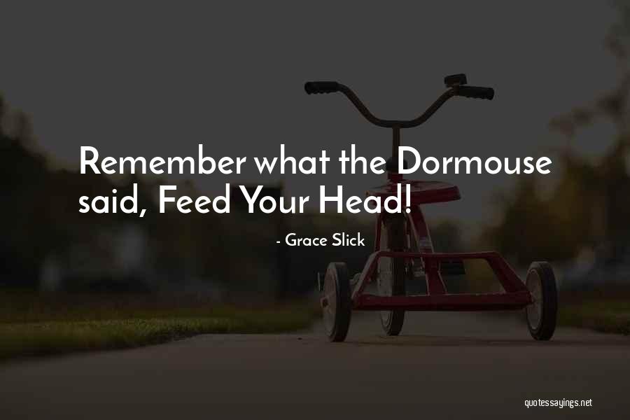 Andantes Restaurant Quotes By Grace Slick Andantes Restaurant Quotes By Grace Slick