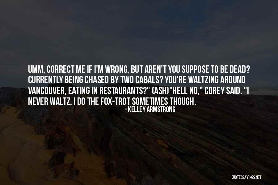 Andares In English Quotes By Kelley Armstrong Andares In English Quotes By Kelley Armstrong