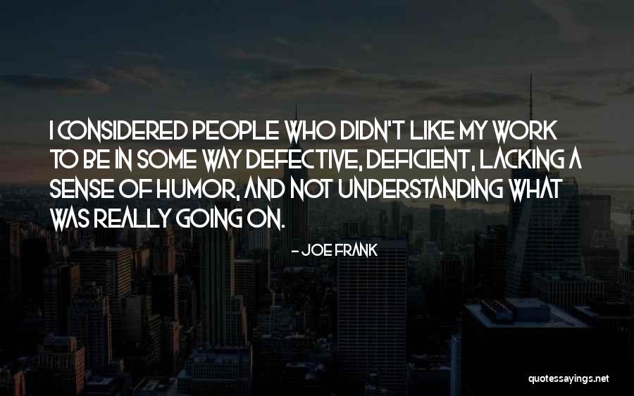 Andarse Ki Quotes By Joe Frank Andarse Ki Quotes By Joe Frank