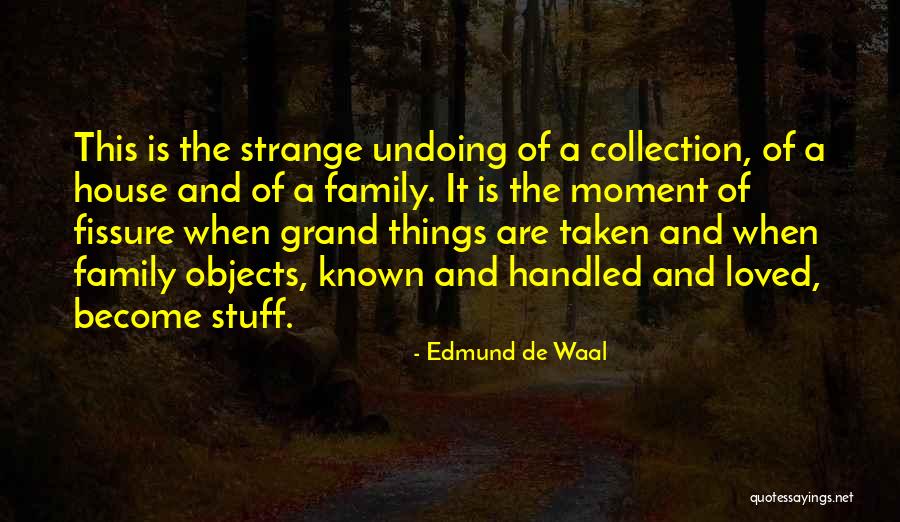 Andarys Eastpointe Quotes By Edmund De Waal Andarys Eastpointe Quotes By Edmund De Waal