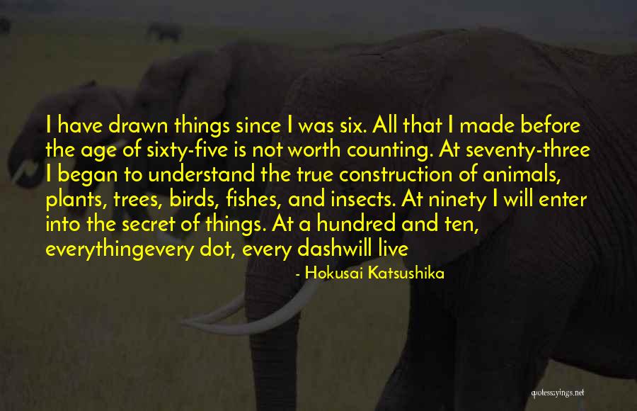Andaz Apna Apna Quotes By Hokusai Katsushika Andaz Apna Apna Quotes By Hokusai Katsushika