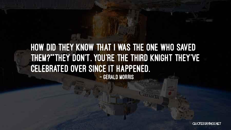 Andclothes Quotes By Gerald Morris Andclothes Quotes By Gerald Morris