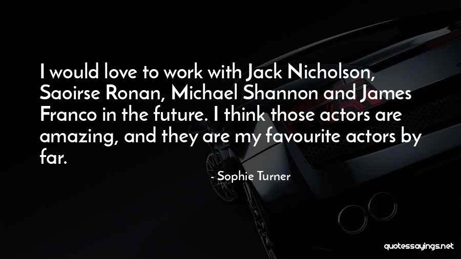 Andcooperation Quotes By Sophie Turner Andcooperation Quotes By Sophie Turner