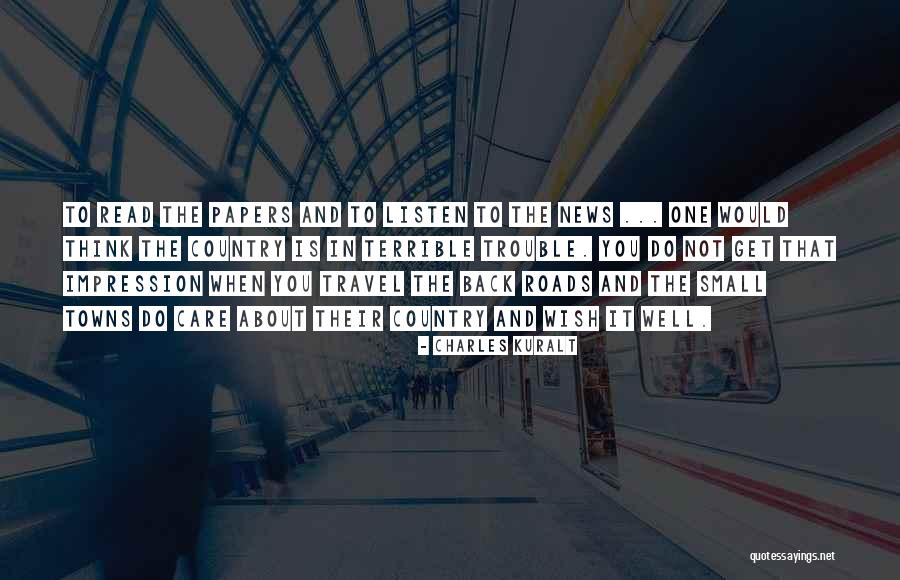 Andedrekt Quotes By Charles Kuralt Andedrekt Quotes By Charles Kuralt