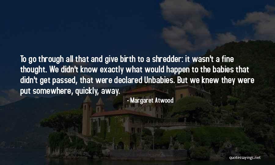 Anden Dehumidifier Quotes By Margaret Atwood Anden Dehumidifier Quotes By Margaret Atwood