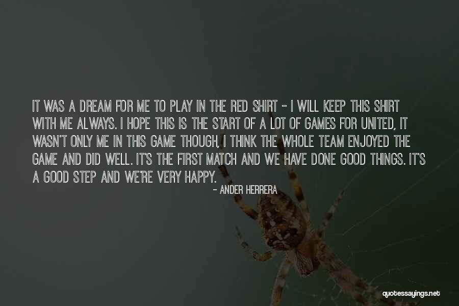 Ander Herrera Quotes 1156639