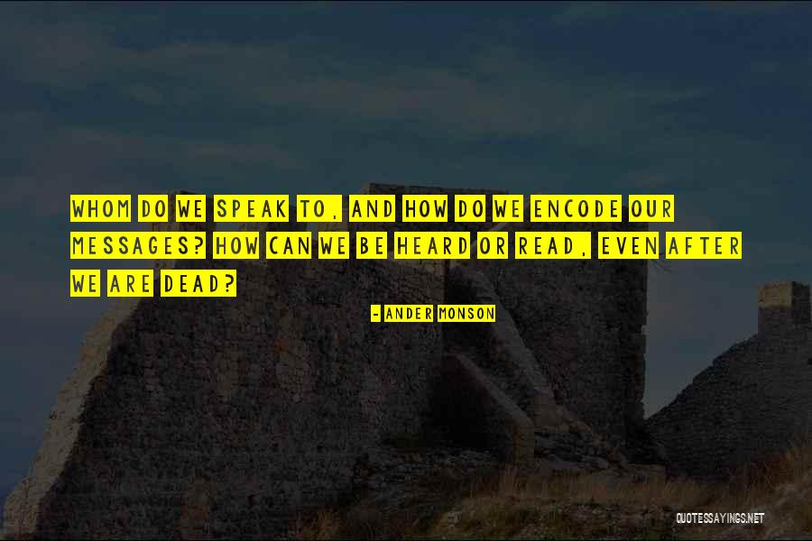 Ander Monson Quotes 1649757 Ander Monson Quotes 1649757