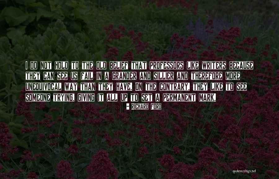 Anderen Spiele Quotes By Richard Ford Anderen Spiele Quotes By Richard Ford