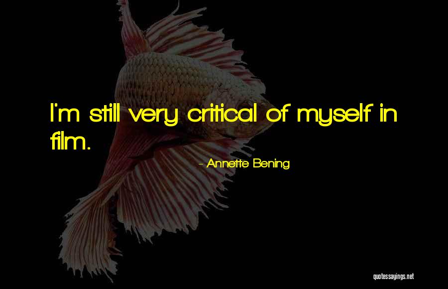 Anderna Quotes By Annette Bening Anderna Quotes By Annette Bening