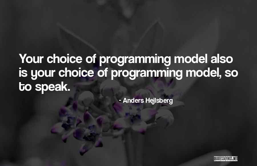 Anders Hejlsberg Quotes 702667 Anders Hejlsberg Quotes 702667