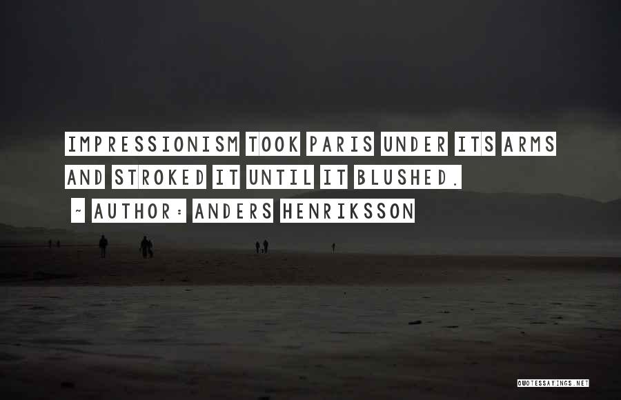 Anders Henriksson Quotes 1015778