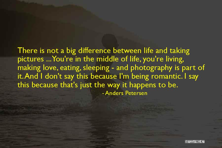 Anders Petersen Quotes 113707