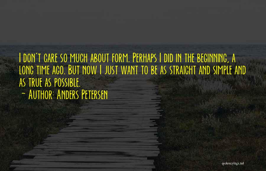 Anders Petersen Quotes 703471