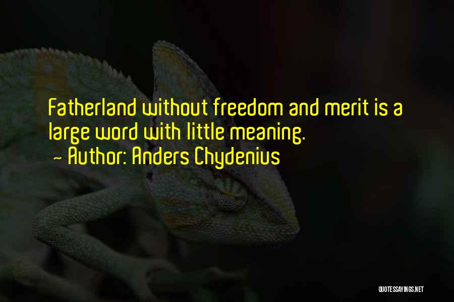 Anders Quotes By Anders Chydenius