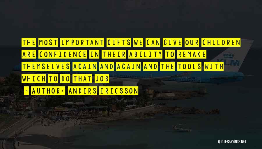 Anders Quotes By Anders Ericsson