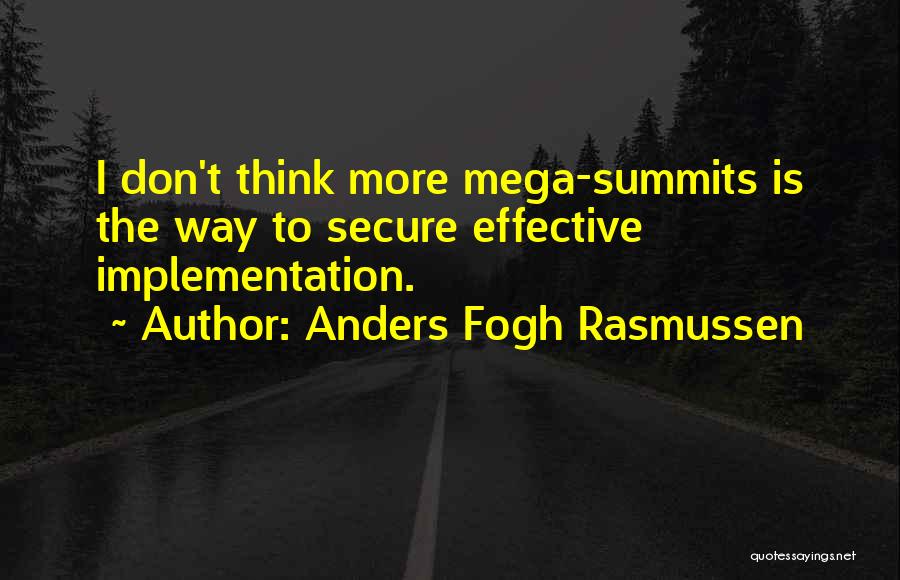 Anders Quotes By Anders Fogh Rasmussen