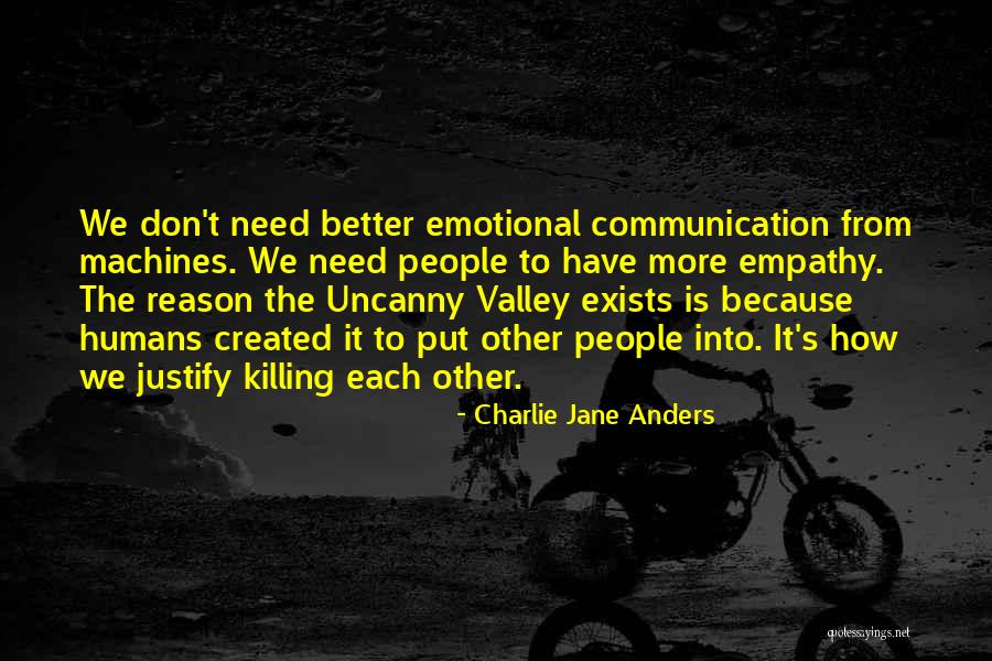 Anders Quotes By Charlie Jane Anders