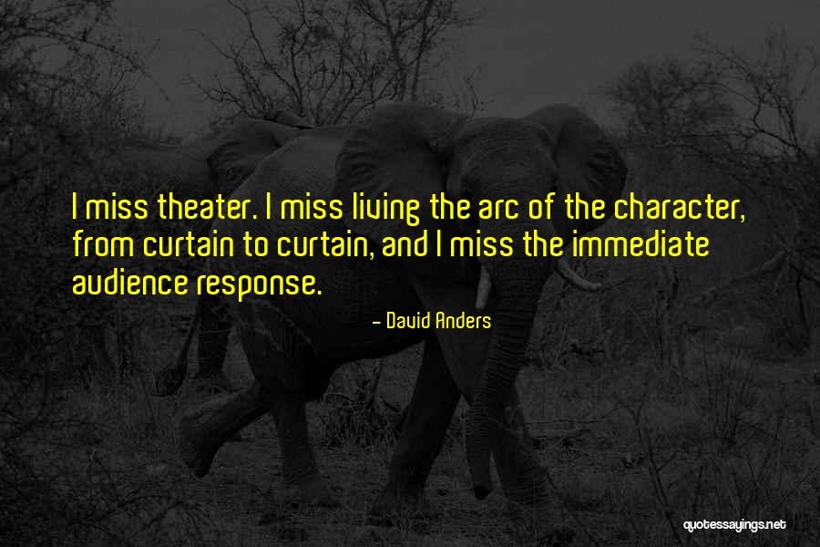 Anders Quotes By David Anders Anders Quotes By David Anders