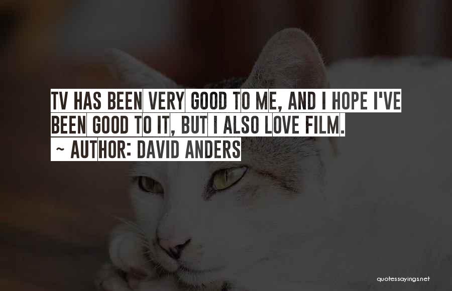 Anders Quotes By David Anders