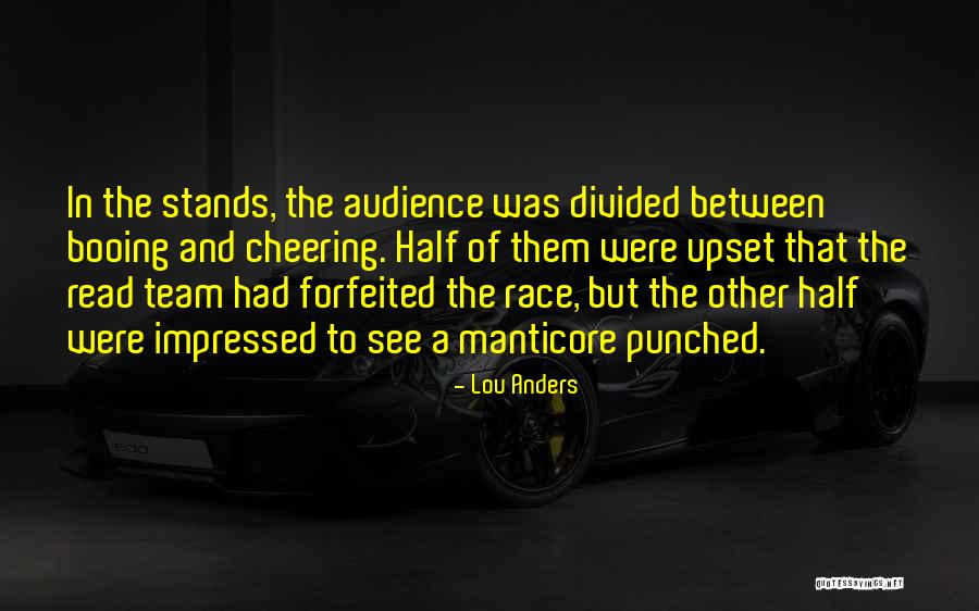 Anders Quotes By Lou Anders Anders Quotes By Lou Anders