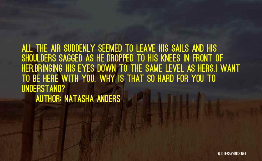 Anders Quotes By Natasha Anders