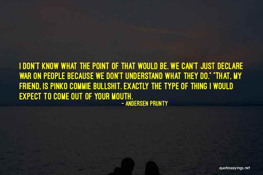 Andersen Prunty Quotes 583902