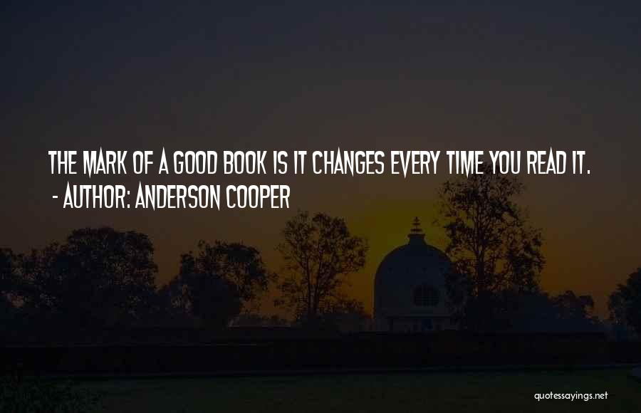 Anderson Cooper Book Quotes By Anderson Cooper