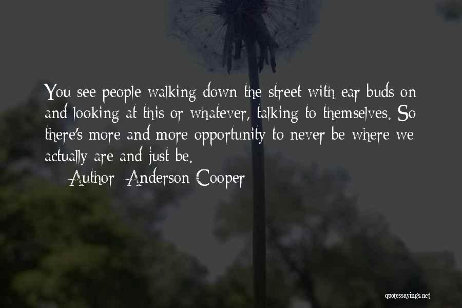 Anderson Cooper Quotes 1911296