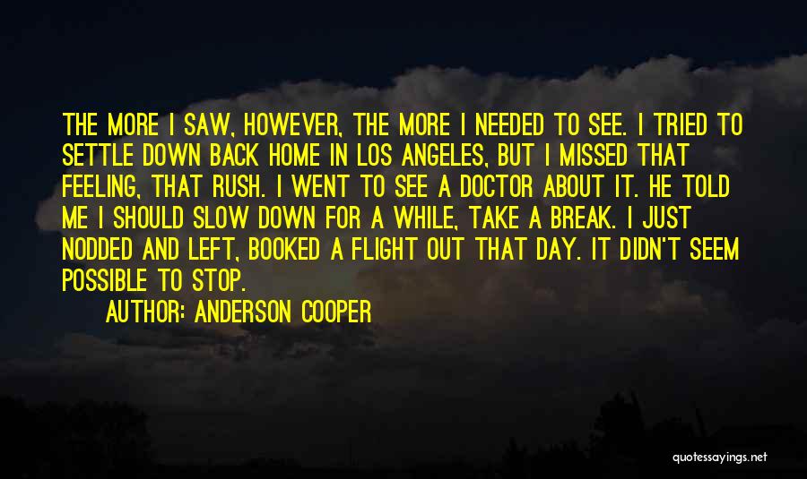 Anderson Cooper Quotes 2107457