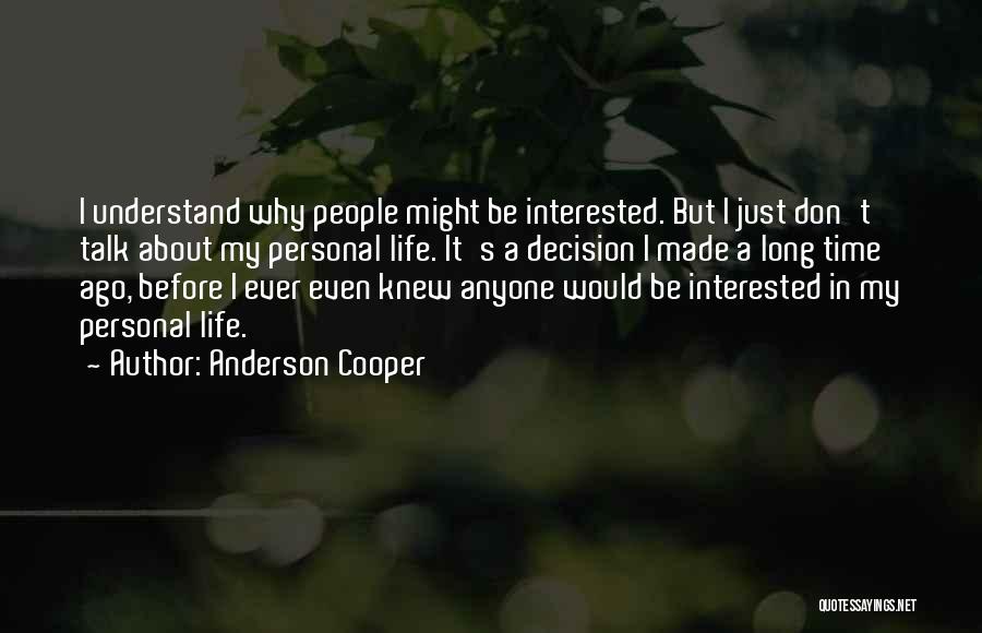 Anderson Cooper Quotes 222910