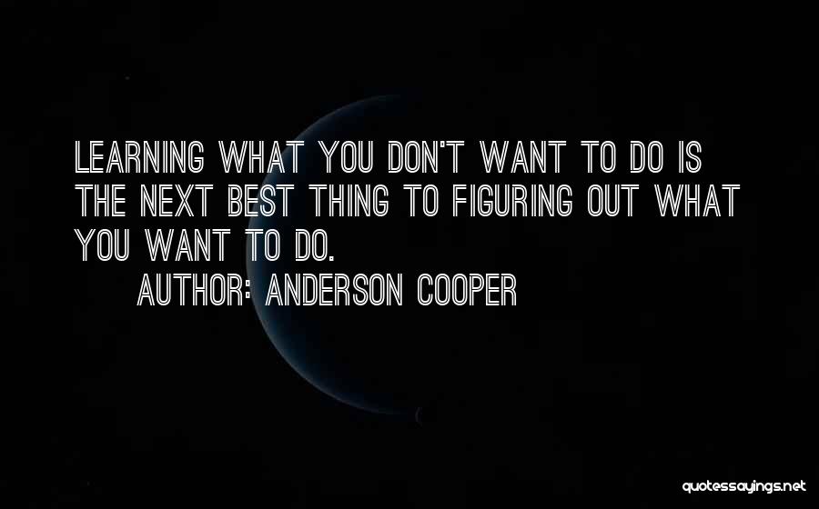 Anderson Cooper Quotes 261896