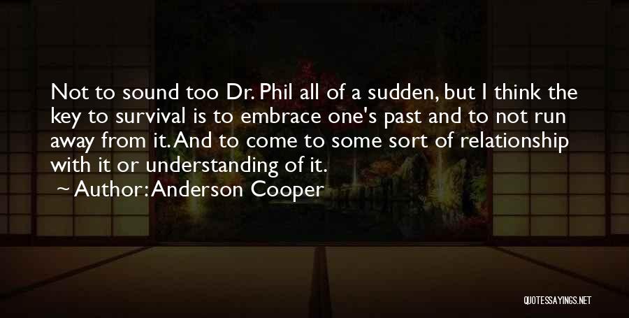 Anderson Cooper Quotes 769370
