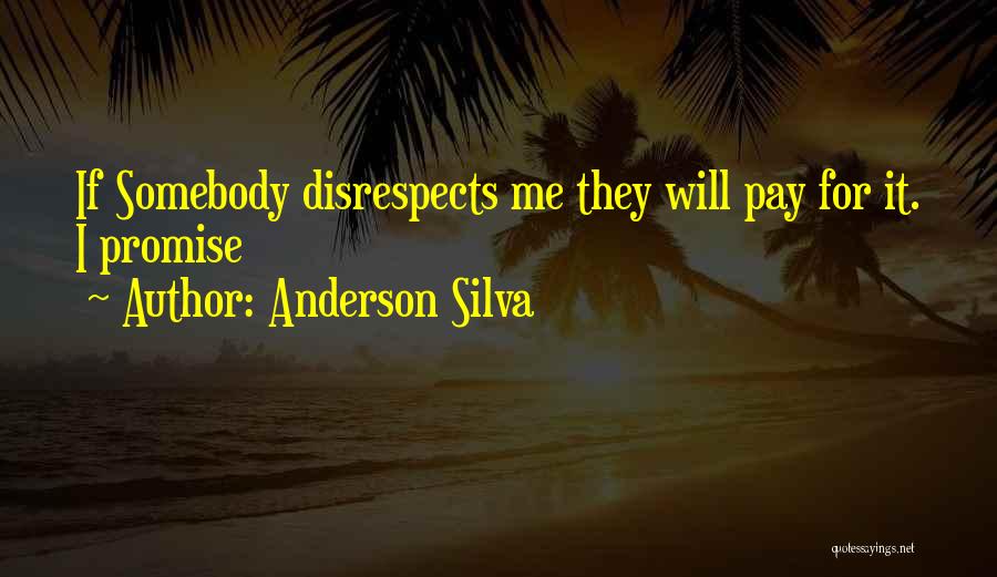 Anderson Silva Quotes 1251760