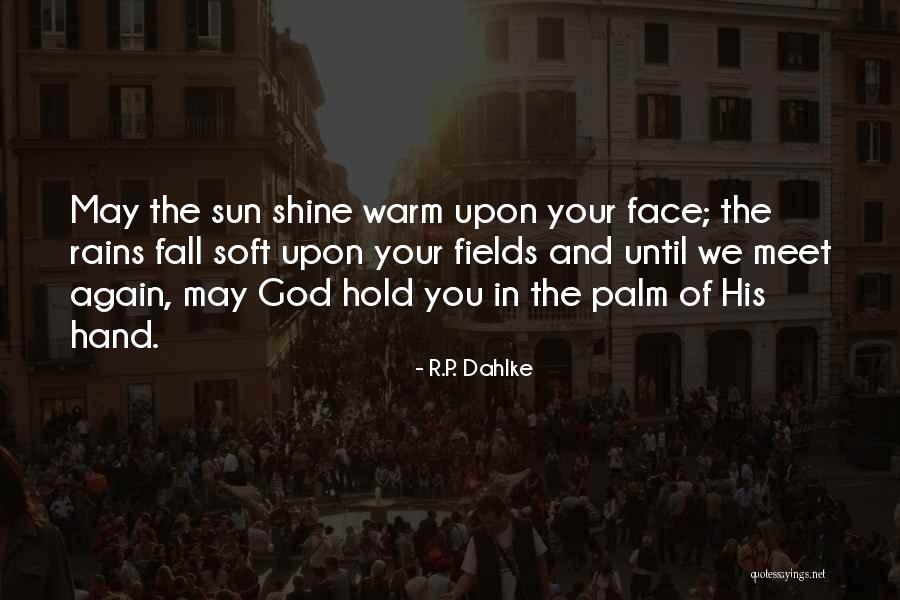 Andestan Quotes By R.P. Dahlke Andestan Quotes By R.P. Dahlke