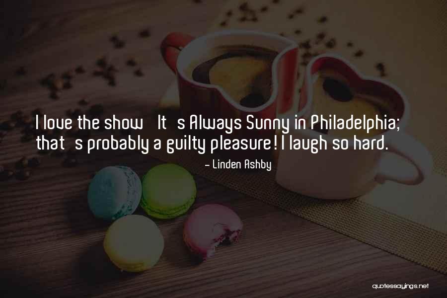 Andhave Quotes By Linden Ashby Andhave Quotes By Linden Ashby