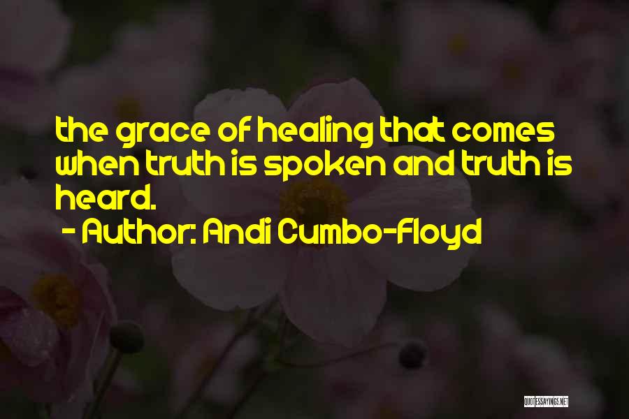 Andi Cumbo-Floyd Quotes 1943735