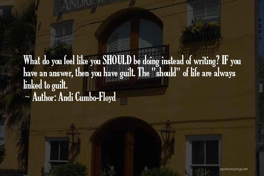 Andi Cumbo-Floyd Quotes 2184118