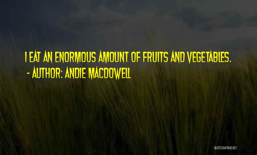 Andie MacDowell Quotes 160912