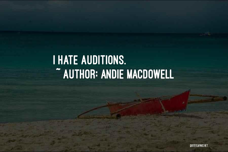 Andie MacDowell Quotes 176595