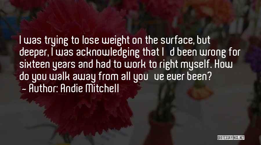 Andie Mitchell Quotes 1631468