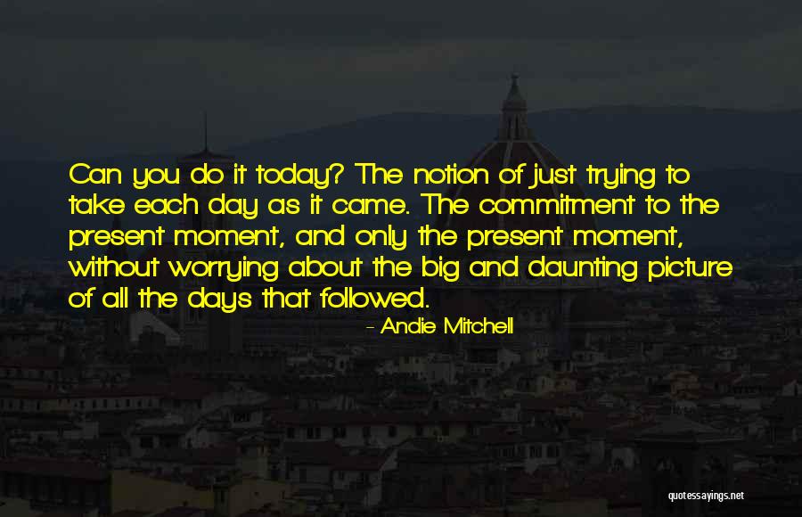 Andie Mitchell Quotes 532897 Andie Mitchell Quotes 532897
