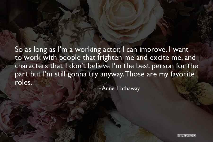 Andies Quotes By Anne Hathaway Andies Quotes By Anne Hathaway