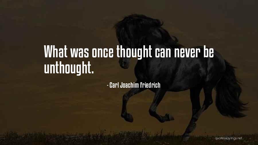 Andito Quotes By Carl Joachim Friedrich
