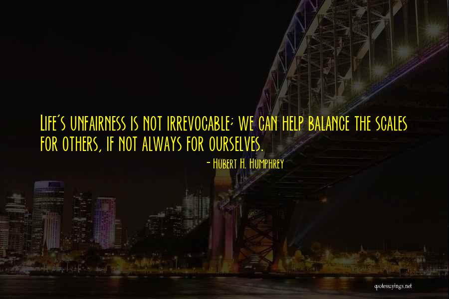 Anditslove Quotes By Hubert H. Humphrey Anditslove Quotes By Hubert H. Humphrey