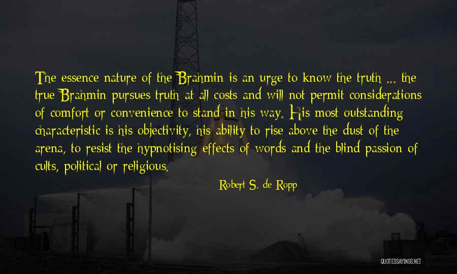 Andjelic Projekt Quotes By Robert S. De Ropp Andjelic Projekt Quotes By Robert S. De Ropp