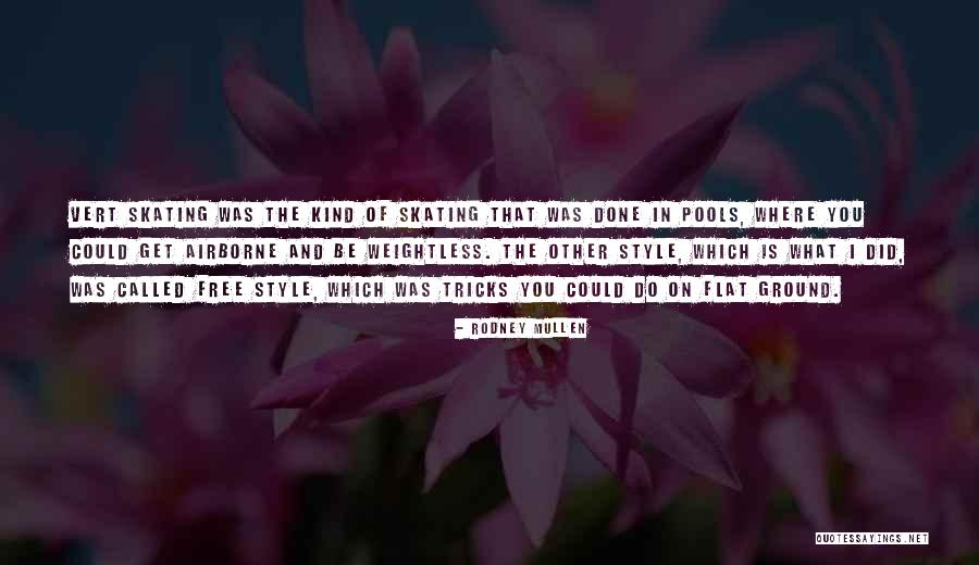 Andjelina Quotes By Rodney Mullen Andjelina Quotes By Rodney Mullen