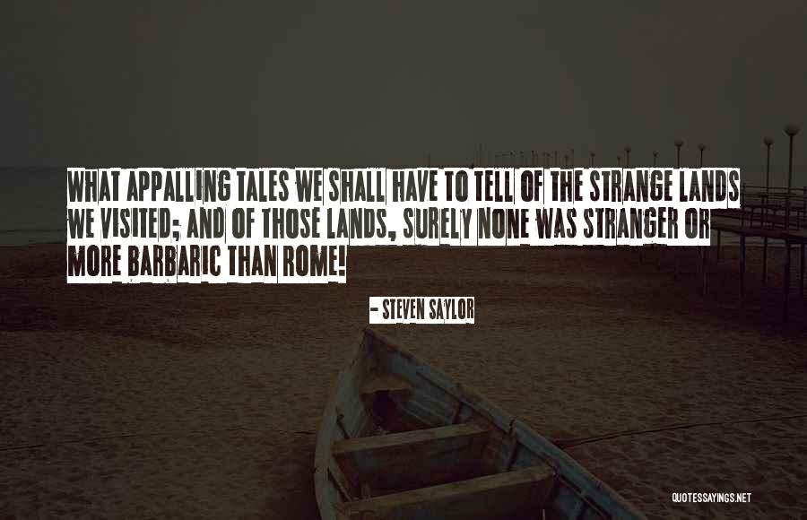 Andjelkovic Aleksandar Quotes By Steven Saylor Andjelkovic Aleksandar Quotes By Steven Saylor